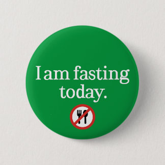 ik vasten vandaag op het ramadanthema moslim-Butto Ronde Button 5,7 Cm