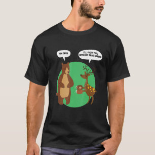 Ik vecht met mijn Beren klauwen Oh Deer Funny Pu T-shirt