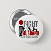 Ik vecht met mijn man-hersenkanker ronde button 5,7 cm (Voorkant /achterkant)