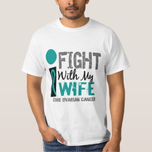 Ik vecht met mijn vrouw, ovariumkanker t-shirt