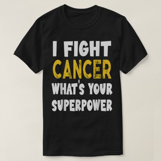 Ik vecht tegen kanker Wat is jouw Superpower Funny T-shirt (Design voorkant)