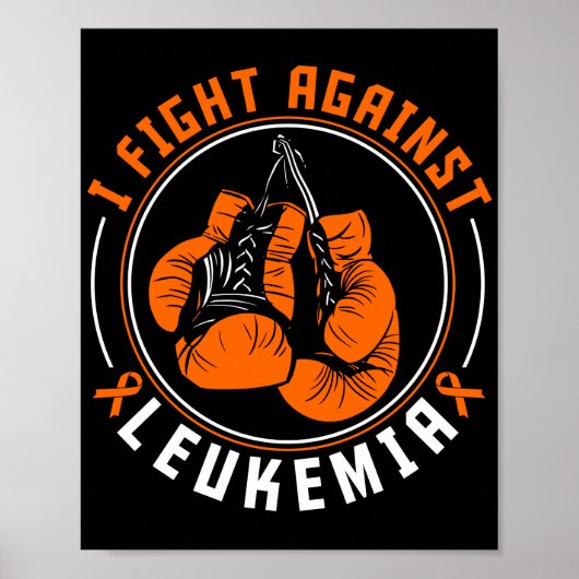 Ik vecht tegen 'Leukemia Awareness Support Boxingh Poster (Voorkant)