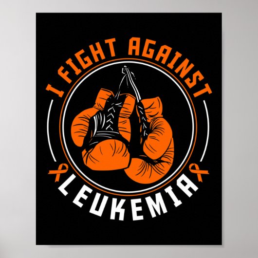 Ik Vecht Tegen Leukemie Bewustzijn Ondersteuning B Poster (Voorkant)