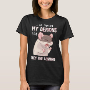 Ik vecht tegen mijn demonen en zij winnen t-shirt
