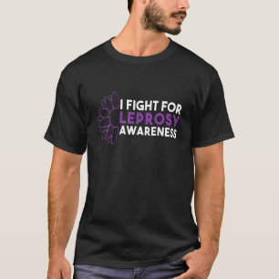 Ik vecht voor Leprosy Bewustmaking 2 T-shirt
