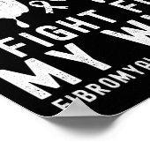 Ik vecht voor mijn vrouw Fibromyalgie bewustwordin Poster (Hoek)