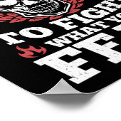 Ik vecht vrijwillig tegen wat je vreest brandweerm poster (Hoek)