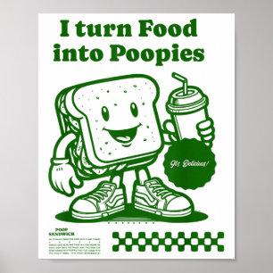 Ik verander eten in poepjes retro grappige poep vo poster
