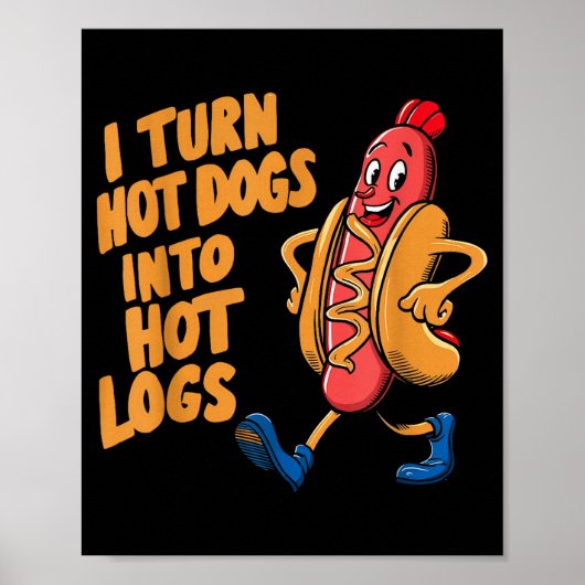 Ik verander Hotdogs in Hete Blokken Poster (Voorkant)