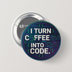 Ik verander koffie in code – Grappige Progra Ronde Button 5,7 Cm