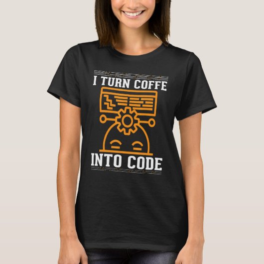 Ik verander koffie in code Programmeur 1 T-shirt (Voorkant)