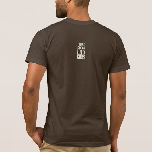 Ik verander koffie in code programmeur t-shirt (Achterkant)