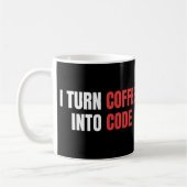 Ik verander koffie in code, Vrouw coder, programme Koffiemok (Links)