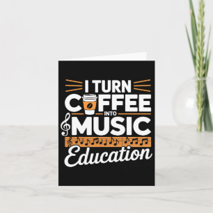 Ik verander koffie in muziekonderwijs muziekleraar kaart