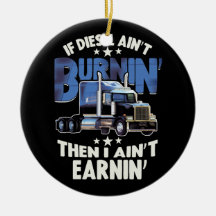 Ik verdien Diesel Trucker Big Rig Semi-Trailer