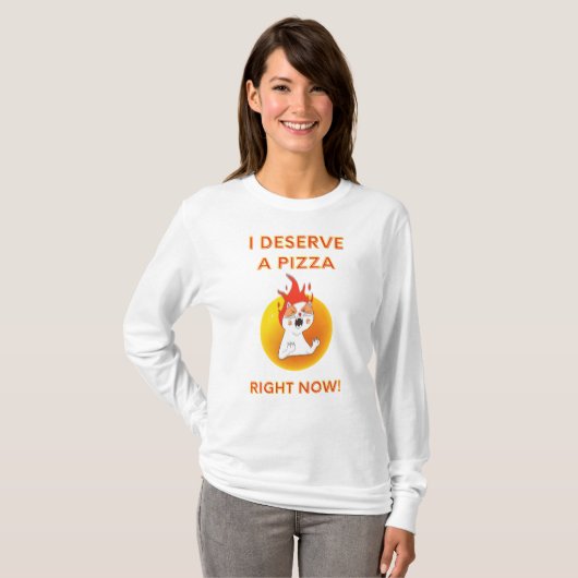 Ik verdien een pizza met een boze kat. t-shirt (Voorkant volledig)