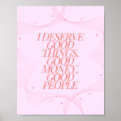 Ik verdien goede dingen Quote Poster (Voorkant)