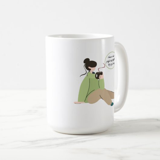 "Ik verdien het om te leven. . ." 15 oz. Mok (Voorkant rechts)