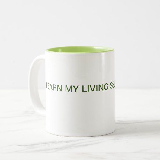 Ik verdien mijn levende verkoop van de mok van de  (Voorkant links)