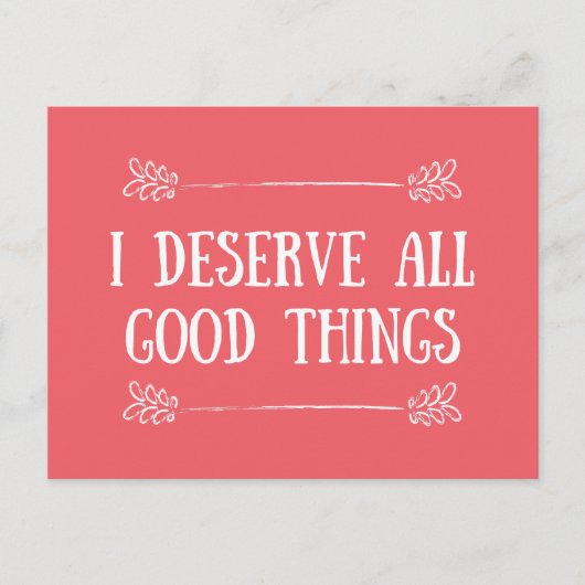 IK VERDIENEN ALLE DINGEN BRIEFKAART (Voorkant)