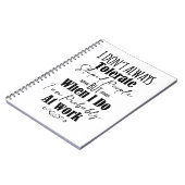 Ik verdraag niet altijd domme mensen als ik aan he notitieboek (Linkerzijde)