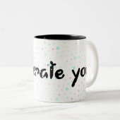 Ik verdraagzaam je. tweekleurige koffiemok (Voorkant rechts)