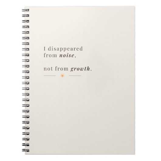 Ik verdween uit de herrie, niet uit de groei notitieboek (Voorkant)