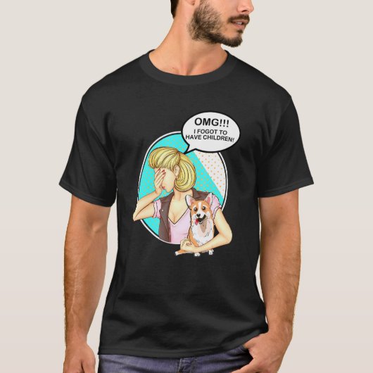 Ik vergeet kinderen Corgi te hebben T-shirt (Voorkant)