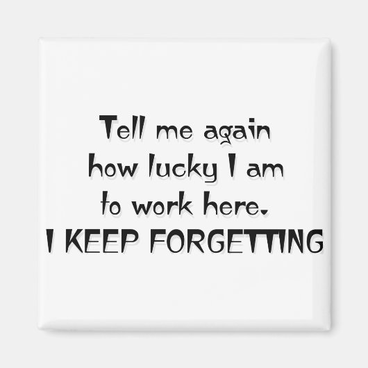 IK VERGEET STEEDS MAGNEET (Voorkant)