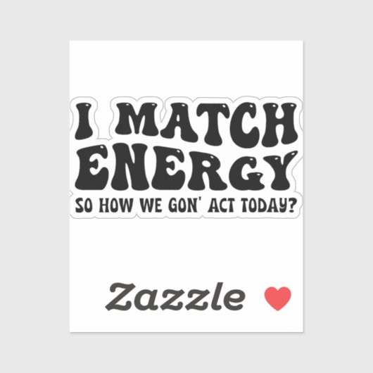 Ik vergelijk energie, dus hoe gaan we vandaag hand sticker (Vel)