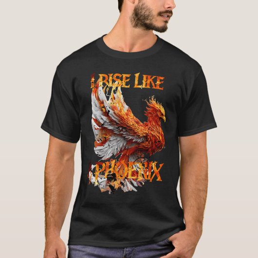 Ik verheug me als een Phoenix van Ashes Resurrecti T-shirt (Voorkant)