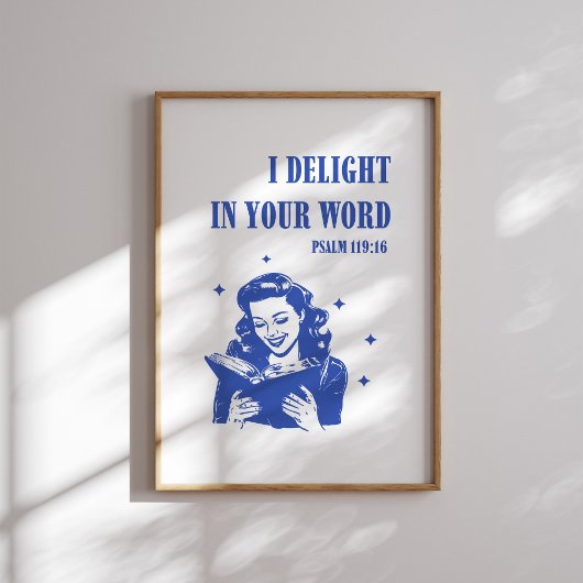 Ik verheug mij in Uw Woord (Psalm 119:16) Poster