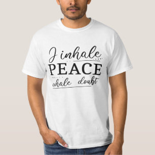 Ik verhoog de Vrede, twijfel aan T-Shirt