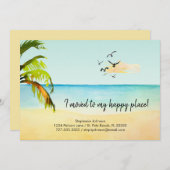 Ik verhuisde naar mijn Happy Place op het strand N Aankondiging (Voorkant / Achterkant)