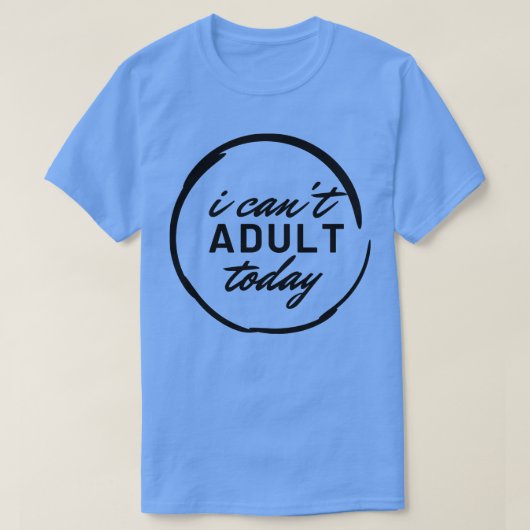 Ik verkanting Volwassene Vandaag 17 T-shirt (Design voorkant)
