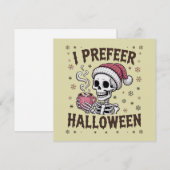Ik verkies Halloween Griezelig Kerst Skelet Gotisc Feestdagenkaart (Voorkant / Achterkant)