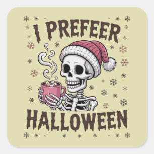 Ik verkies Halloween Griezelig Kerstmis Skelet Got Vierkante Sticker