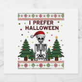 Ik verkies Halloween Skelet Lelijk Kersthuis sched Sparkling Wijnetiket (Enkel label)