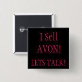Ik verkoop AVON!, LAAT PRATEN. Vierkante Button 5,1 Cm (Voorkant /achterkant)