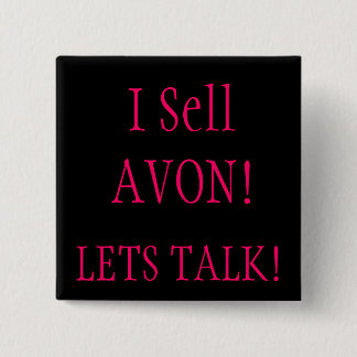 Ik verkoop AVON!, LAAT PRATEN. Vierkante Button 5,1 Cm