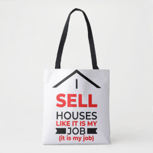 Ik verkoop huizen alsof het mijn baan 2 is tote bag