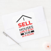 Ik verkoop huizen alsof het mijn baan 2 is vierkante sticker (Envelop)
