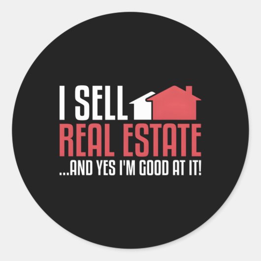 Ik verkoop Real Estate Agent Ronde Sticker (Voorkant)