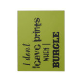 Ik verlaat geen prints als ik beschoten ben... orp notitieblok (Linkerzijde)