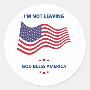 Ik Verlaat God Bless America Mens Tshirt USA Niet Ronde Sticker
