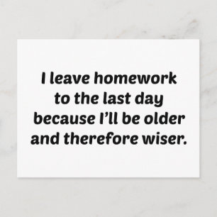 Ik verlaat thuiswerk tot de laatste dag briefkaart