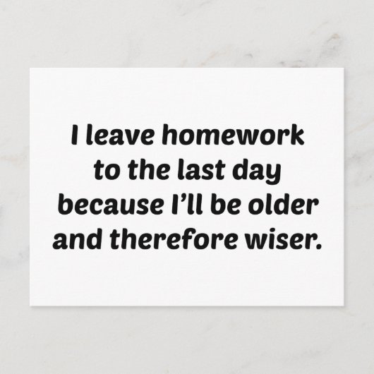 Ik verlaat thuiswerk tot de laatste dag briefkaart (Voorkant)