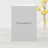 IK VERLIES MIJN BESTE VRIENDELIJKE EN DOUANEVERAND KAART (Gele Bloem)