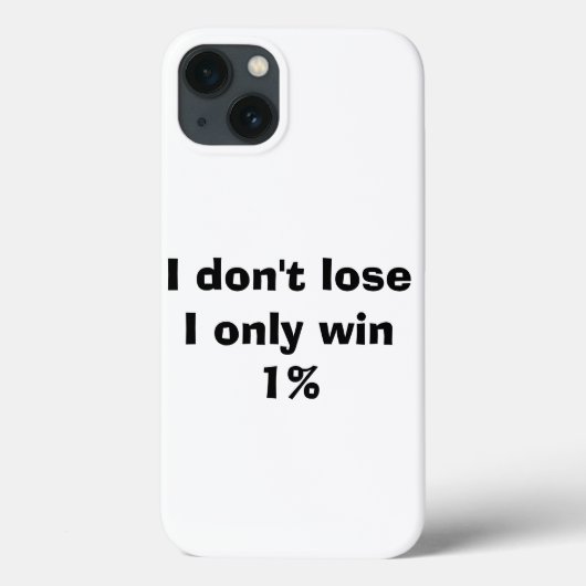 Ik verlies niet, ik win maar 1% Case-Mate iPhone case (Achterkant)