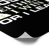 Ik verlies nooit of ik win of ik leer schaakspeler poster (Hoek)